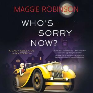 Whos Sorry Now?, Maggie Robinson