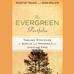 The Evergreen Portfolio, H. Ronald Miller