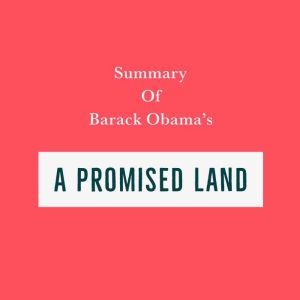 Summary of Barack Obama's A Promised Land