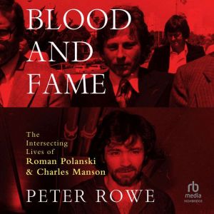 Blood and Fame, Peter Rowe
