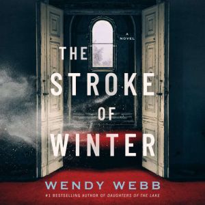 The Stroke of Winter, Wendy Webb