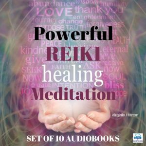 Powerful Reiki Healing Meditation SET..., Virginia Harton