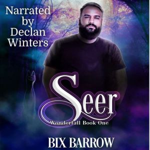 Seer: Wonderfall Book One