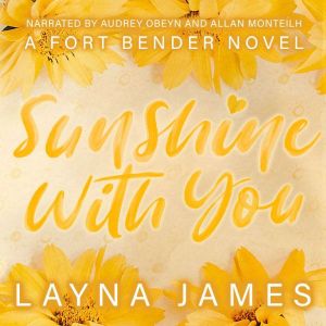 Sunshine with You, Layna James