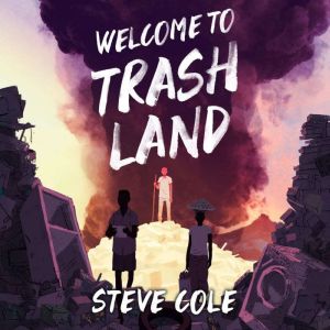 Welcome to Trashland