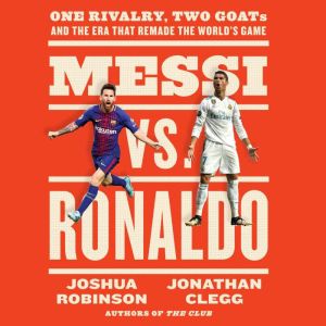 Messi vs. Ronaldo, Jonathan Clegg