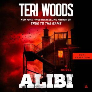 Alibi, Teri Woods