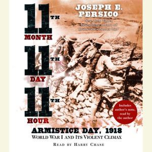 Eleventh Month, Eleventh Day, Elevent..., Joseph E. Persico