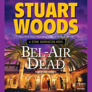 BelAir Dead, Stuart Woods