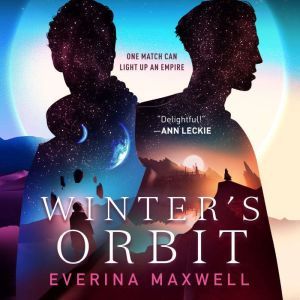 Winters Orbit, Everina Maxwell