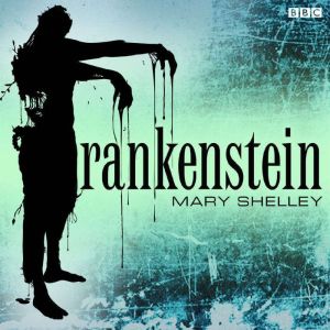 Frankenstein, Mary Shelley