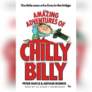 The Amazing Adventures of Chilly Bill..., Peter Mayle