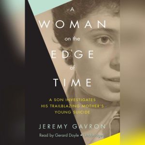 A Woman on the Edge of Time, Jeremy Gavron