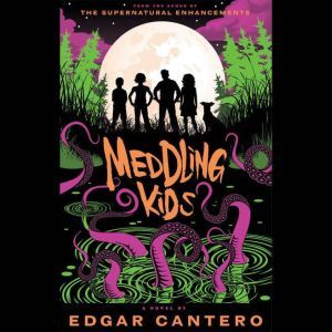 Meddling Kids, Edgar Cantero