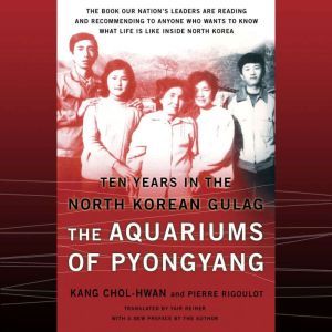 The Aquariums of Pyongyang, Cholhwan Kang