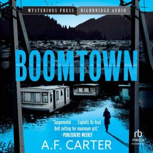 Boomtown, A.F. Carter