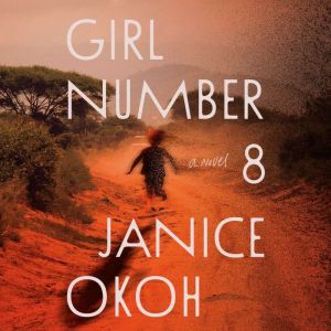 Girl Number 8, Janice Okoh