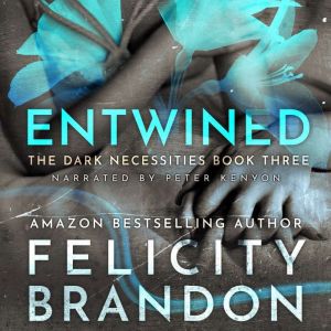 Entwined: A Dark Romance Kidnap Thriller