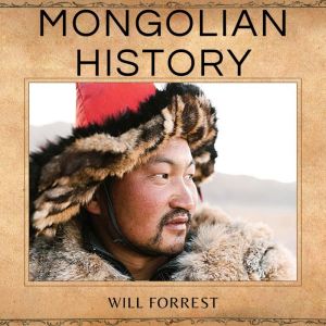 Mongolian History, Secrets of History
