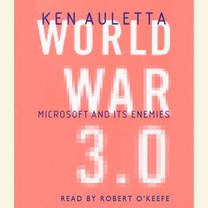 World War 3.0, Ken Auletta