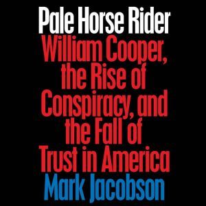 Pale Horse Rider, Mark Jacobson