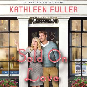 Sold on Love, Kathleen Fuller