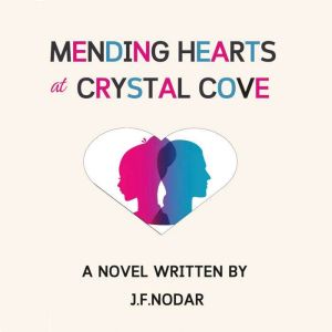 Mending Hearts at Crystal Cove