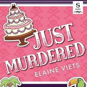 Just Murdered, Elaine Viets