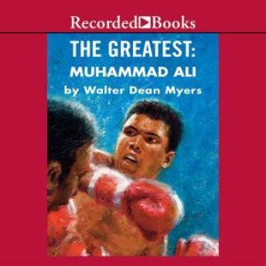The Greatest Muhammad Ali, Walter Dean Myers