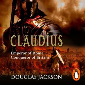 Claudius: An action-packed historical page-turner full of intrigue and suspense
