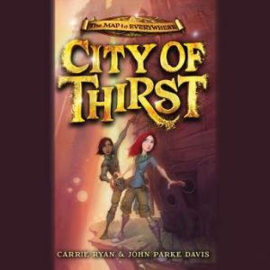 City of Thirst, Carrie Ryan