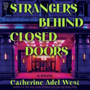 Strangers Behind Closed Doors, Catherine Adel West