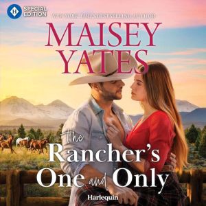 The Ranchers One and Only, Maisey Yates
