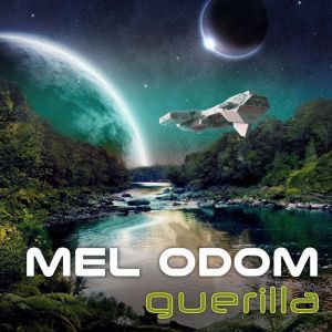 Guerilla, Mel Odom