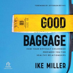 Good Baggage, Ike Miller