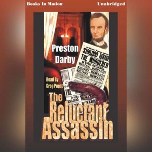 The Reluctant Assassin, Preston Darby