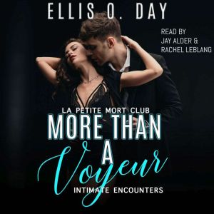 More Than A Voyeur, Ellis O. Day