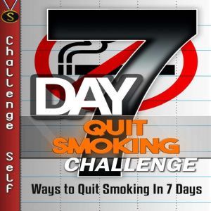 7Day Quit Smoking Challenge, Challenge Self