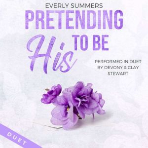 Pretending to be His: A Billionaire Fake Dating Romance