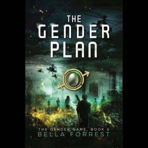 The Gender Game 6: The Gender Plan