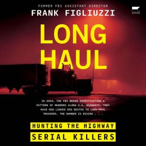 Long Haul, Frank Figliuzzi