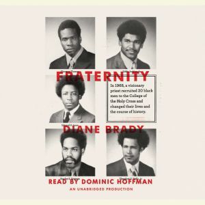 Fraternity, Diane Brady