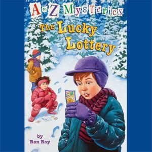 A to Z Mysteries The Lucky Lottery, Ron Roy