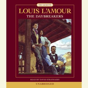The Daybreakers, Louis LAmour