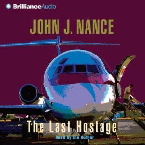 The Last Hostage, John J. Nance