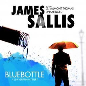 Bluebottle, James Sallis