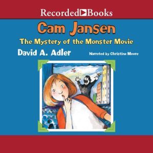 Cam Jansen and the Mystery of the Mon..., David A. Adler