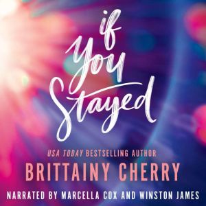 If You Stayed, Brittainy Cherry