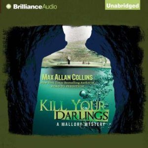 Kill Your Darlings, Max Allan Collins
