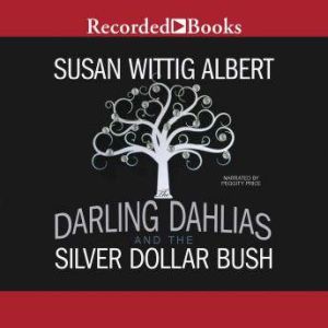 The Darling Dahlias and the Silver Do..., Susan Wittig Albert
